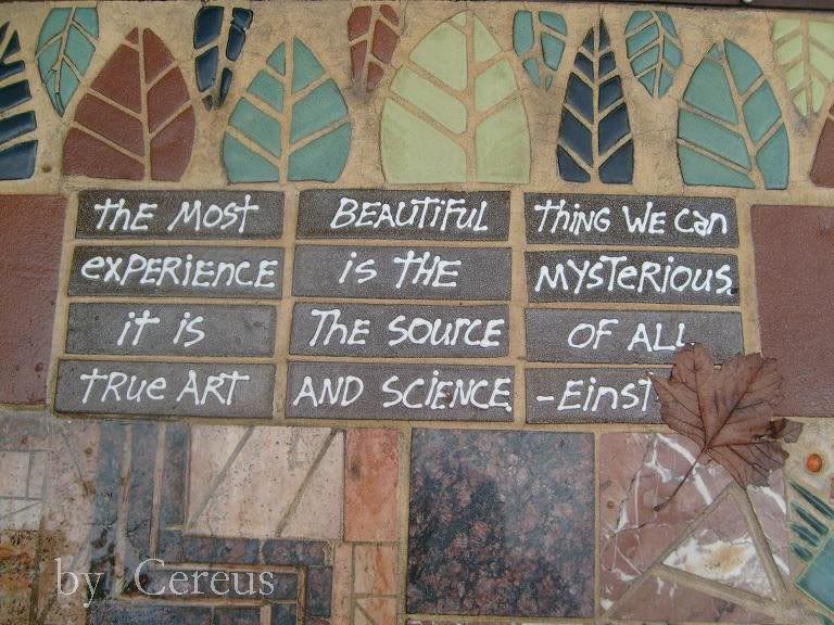 the most beautiful thing we can experience is the mysterious it is the root of all art and science -einstein