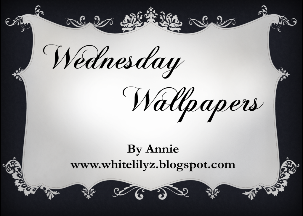 Annie's Wednesday Wallpapers