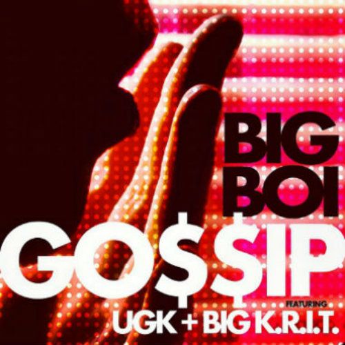 big-boi-featuring-ugk-big-krit-gossip