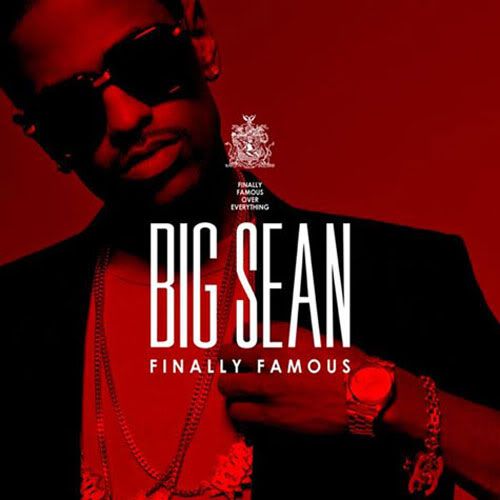 big sean finally famous album. sean finally famous album