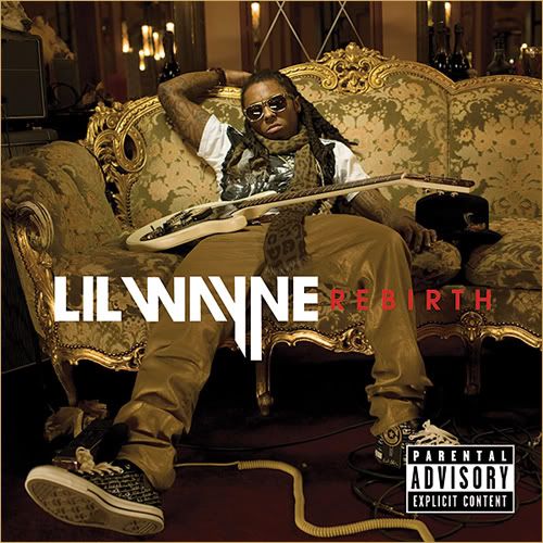 Lil Wayne Rebirth. L I L    W A Y N E - Rebirth
